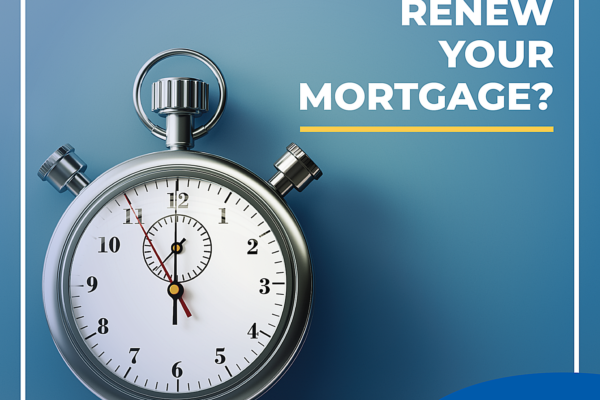 Renewing your mortgage – three reasons to talk to us first